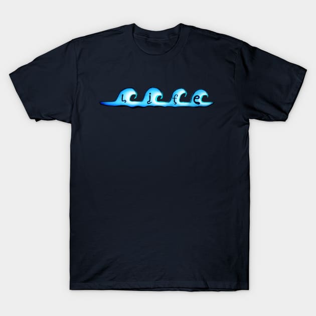 Life in Waves T-Shirt by IanWylie87